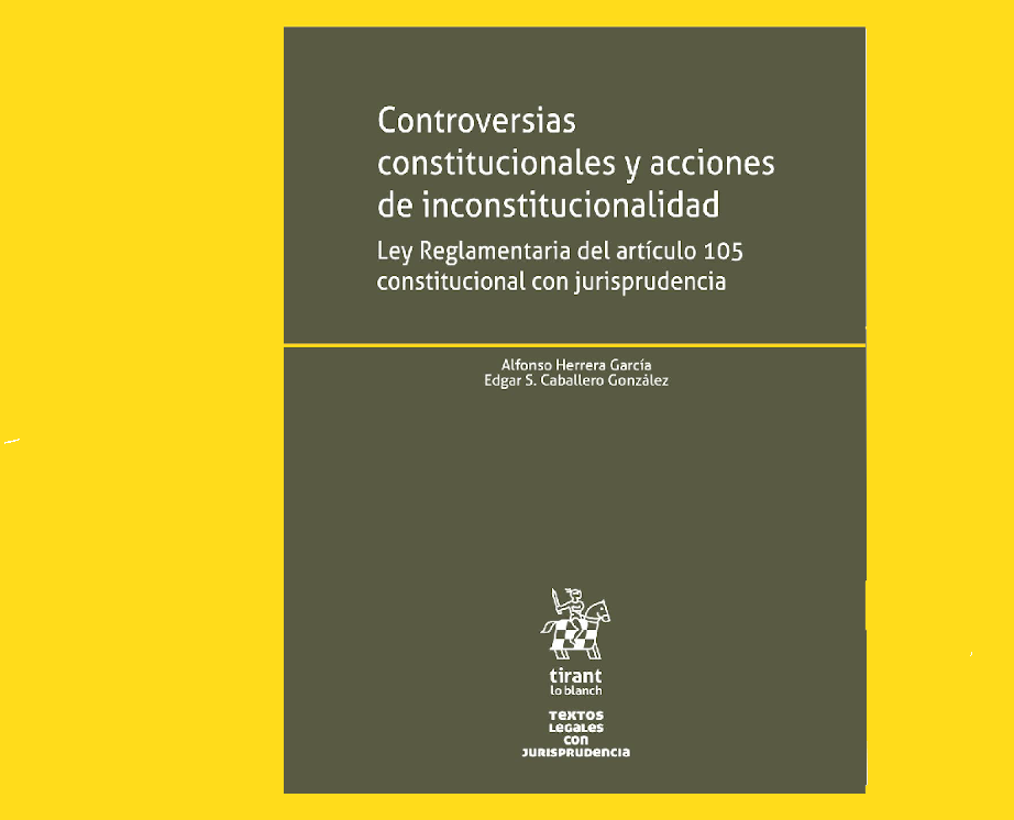Controversias constitucionales y acciones de inconstitucionalidad